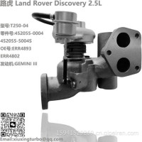 增压器Land Rover Discovery T250-04 Turbo 452055-0004，ERR4893，ERR4802/452055-5004S