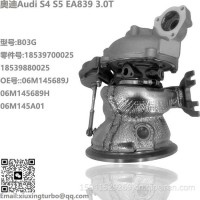 增压器Audi S4 S5 EA839 3.0T B03G Turbo 18539880025，06M145689J，06M145689H/18539700025